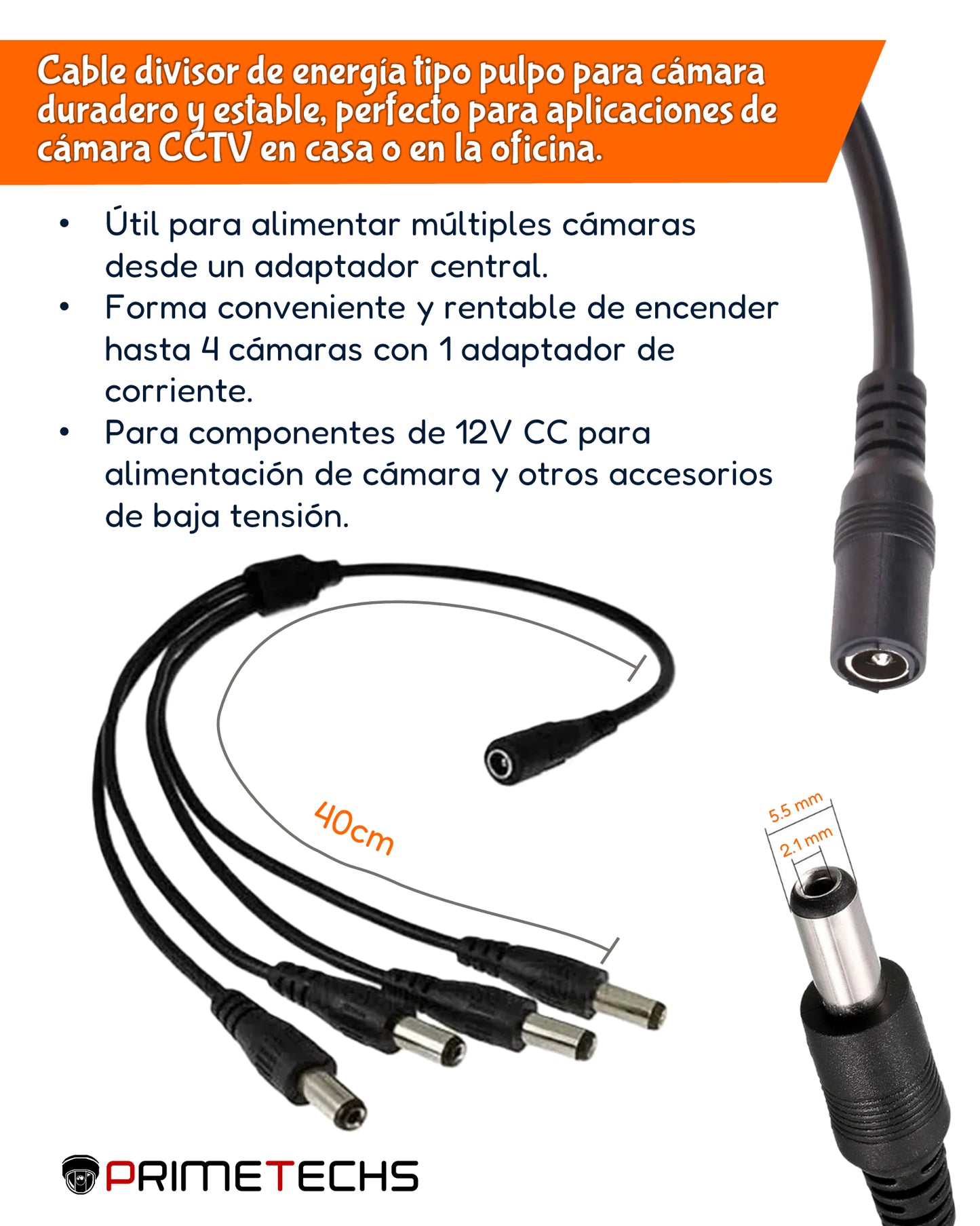 Divisor de energía / Tipo pulpo / 4 Conectores macho / 2.1 mm / 1 Conector hembra