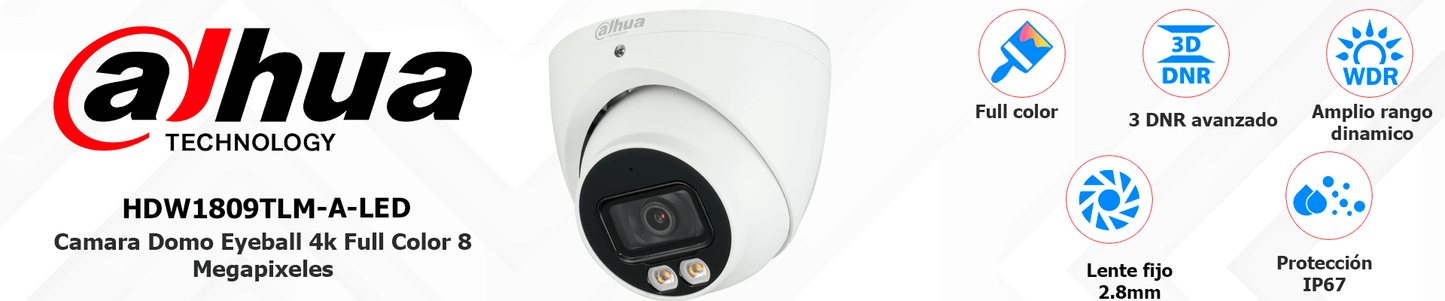 DAHUA HAC-HDW1809TLM-A-LED - Cámara Domo Eyeball 4k Full Color 8 Megapixeles